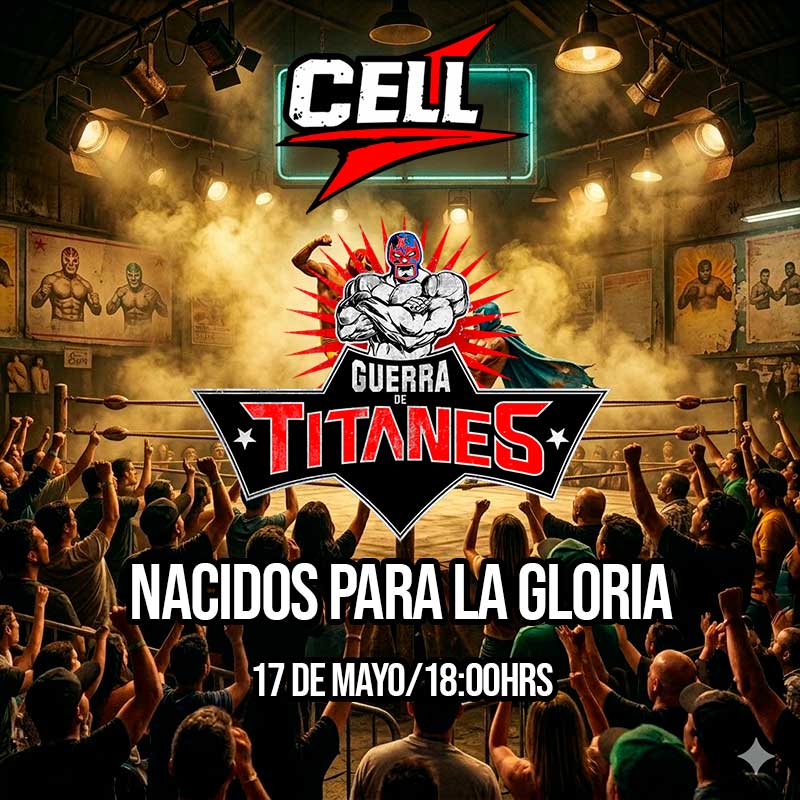 Guerra de Titanes: Cell "Nacidos Para La Gloria"
