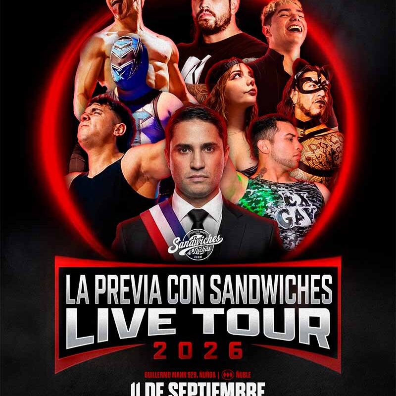 Sándwich y Luchas : Live Tour